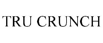 TRU CRUNCH