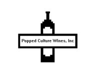 POPPED CULTURE WINES, INC.
