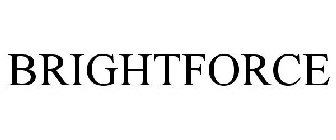 BRIGHTFORCE