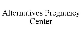 ALTERNATIVES PREGNANCY CENTER
