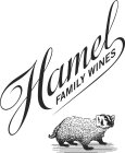 HAMEL FAMILY WINES