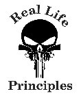 REAL LIFE PRINCIPLES