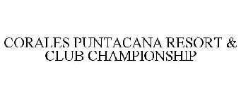 CORALES PUNTACANA RESORT & CLUB CHAMPIONSHIP