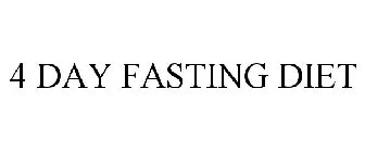 4 DAY FASTING DIET