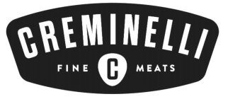 CREMINELLI FINE C MEATS