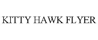 KITTY HAWK FLYER