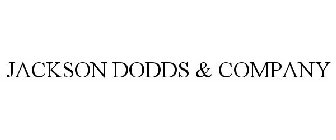 JACKSON DODDS & COMPANY