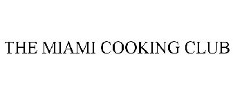 THE MIAMI COOKING CLUB