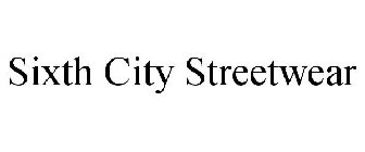 SIXTH CITY STREETWEAR