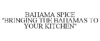 BAHAMA SPICE 
