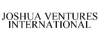 JOSHUA VENTURES INTERNATIONAL