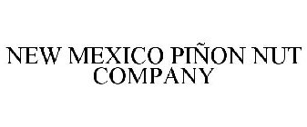 NEW MEXICO PIÑON NUT COMPANY