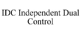 IDC INDEPENDENT DUAL CONTROL