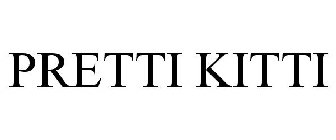 PRETTI KITTI