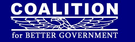 COALITION FOR BETTER GOVERNMENT
