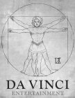 DA VINCI ENTERTAINMENT DVE