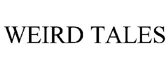 WEIRD TALES