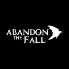 ABANDON THE FALL