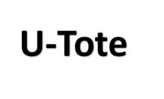 U-TOTE