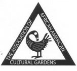 THE ASSOCIATION OF AFRICAN AMERICAN CULTURAL GARDENS