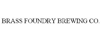 BRASS FOUNDRY BREWING CO