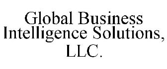 GLOBAL BUSINESS INTELLIGENCE SOLUTIONS,LLC.