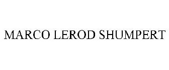 MARCO LEROD SHUMPERT