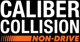 CALIBER COLLISION NON-DRIVE