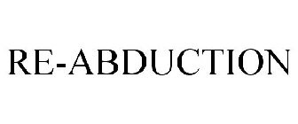 RE-ABDUCTION