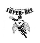 THE INCREDIBLE SUPER BEE