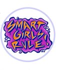 SMART GIRLS RULE !