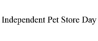 INDEPENDENT PET STORE DAY