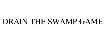 DRAIN THE SWAMP GAME