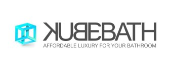KUBEBATH AFFORDABLE LUXURY FOR YOUR BATHROOM