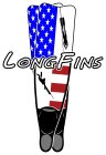 LONG FINS