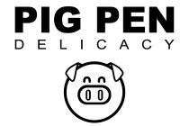 PIG PEN DELICACY