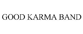 GOOD KARMA BAND