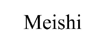 MEISHI