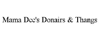 MAMA DEE'S DONAIRS & THANGS