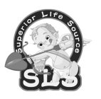 SLS SUPERIOR LIFE SOURCE
