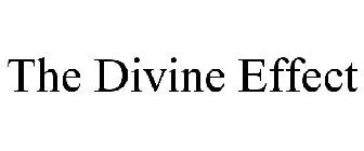 THE DIVINE EFFECT