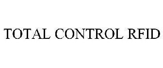 TOTAL CONTROL RFID