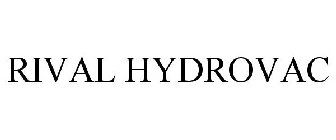 RIVAL HYDROVAC