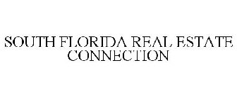 SOUTH FLORIDA REAL ESTATE CONNECTION