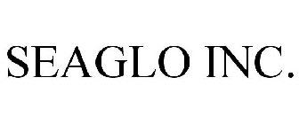 SEAGLO INC.