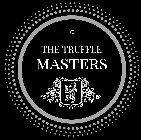 THE TRUFFLE MASTERS