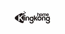 KINGKONG HOME