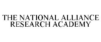 THE NATIONAL ALLIANCE RESEARCH ACADEMY