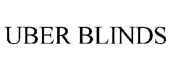 UBER BLINDS