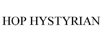 HOP HYSTYRIAN